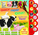 Quack! Moo! Oink! Let's Listen On The Farm Sound Book