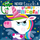 Never Touch A Grumpy Unicorn! Board Book