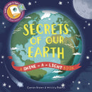 Shine-A-Light: Secrets Of Our Earth