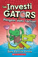 Les Investigators : N˚ 2 - Plongeon Dans L’action!