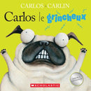 Carlos Le Grincheux Board Book