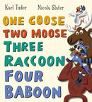 One Goose Two Moose Three Raccoon Four Baboon
